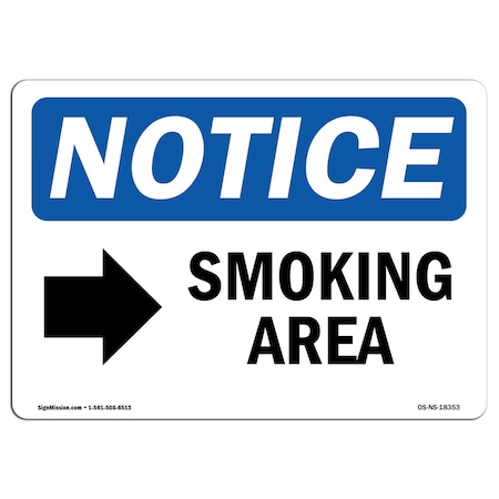 Signmission OSHA Notice Sign, 18" Height, Aluminum, Smoking Area (Right Arrow) Sign With Symbol, Landscape OS-NS-A-1824-L-18353